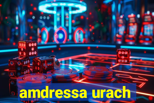 amdressa urach